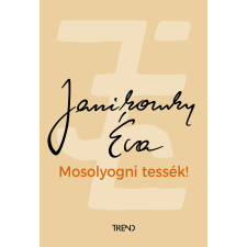 Mosolyogni tessék! - felújított kiadás irodalom