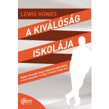 MotiBooks Kiadó Lewis Howes - A kiválóság iskolája életmód, egészség