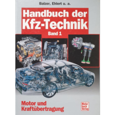 Motorbuch Verlag Handbuch der Kfz-Technik - Band 1. (Motor und Kraftübertragung) - Balzer - Ehlert antikvárium - használt könyv