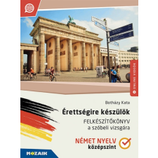 Mozaik Kiadó Érettségire készülök - Német nyelv (9789636978563) nyelvkönyv, szótár