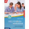 Mozaik Kiadó Helyesírás mindenkinek - Feladatgyűjtemény szabályokkal, szintezett feladatokkal