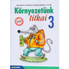 Mozaik Kiadó Környezetünk titkai 3. osztály (új, MS-1431U) tankönyv