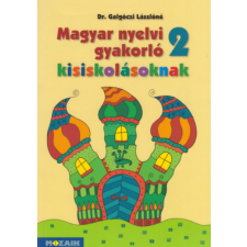 Mozaik Kiadó Magyar nyelvi gyakorló kisiskolásoknak 2. osztályosoknak tankönyv
