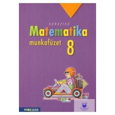 Mozaik Kiadó Matematika munkafüzet 8. osztály tankönyv