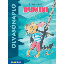 Mozaik Kiadó Olvasónapló - Rumini - Munkáltató füzet a házi olvasmány feldolgozásához gyermek- és ifjúsági könyv