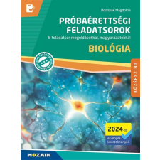 Mozaik Kiadó Próbaérettségi feladatsorok - Biológia - középszint tankönyv