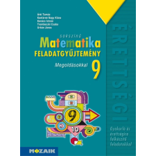 Mozaik Kiadó Sokszínű matematika középiskolásoknak, feladatgyűjtemény megoldásokkal, 9. osztály (MS-2321) tankönyv