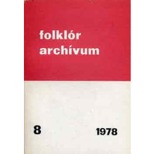 MTA Néprajzi Kutató Csoport Folklór archívum 8. antikvárium - használt könyv