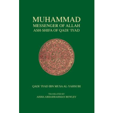 Muhammad Messenger of Allah – Qadi Iyad idegen nyelvű könyv