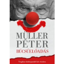 Müller Péter Búcsúelőadás irodalom