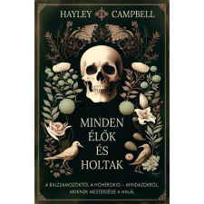 Multiverzum Kiadó Hayley Campbell - Minden élők és holtak regény