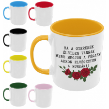 Munka elvégezve - Színes Bögre bögrék, csészék