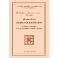 Munkafüzet az igekötők tanulásához - Gyakorlatgyűjtemény az 5-8. évfolyamos tanulók számára tankönyv