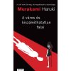 Murakami Haruki A város és kiszámíthatatlan falai