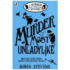 Murder Most Unladylike – Robin Stevens idegen nyelvű könyv