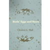 Muschamp Press Birds' Eggs and Nests | Charles A. Hall