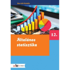 Műszaki Könyvkiadó Általános statisztika 12. osztály - Horváth Katalin antikvárium - használt könyv