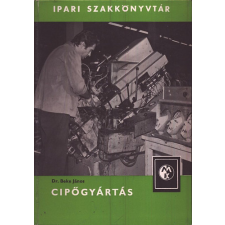 Műszaki Könyvkiadó Cipőgyártás (Ipari szakkönyvtár) antikvárium - használt könyv