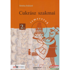 Műszaki Könyvkiadó Cukrász szakmai ismeretek 2. tankönyv