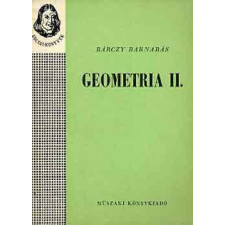 Műszaki Könyvkiadó Geometria II. - Bárczy Barnabás antikvárium - használt könyv