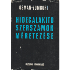 Műszaki Könyvkiadó Hidegalakító szerszámok méretezése antikvárium - használt könyv