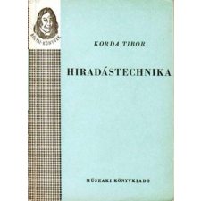 Műszaki Könyvkiadó Híradástechnika - Korda Tibor antikvárium - használt könyv