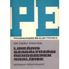 Műszaki Könyvkiadó Lineáris szabályozási rendszerek analízise - Dr. Csáki Frigyes antikvárium - használt könyv