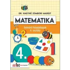 Műszaki Könyvkiadó Matematika felmérő feladatlapok 4. osztály MK-4144 tankönyv