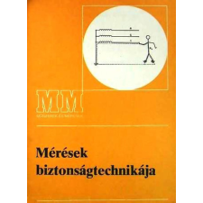 Műszaki Könyvkiadó Mérések biztonságtechnikája - Markovich Iván antikvárium - használt könyv