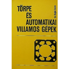 Műszaki Könyvkiadó Törpe és automatikai villamos gépek antikvárium - használt könyv