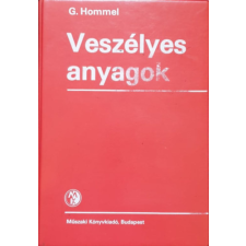 Műszaki Könyvkiadó Veszélyes anyagok 2. kötet - 415-601. anyaglap - G. Hommel antikvárium - használt könyv