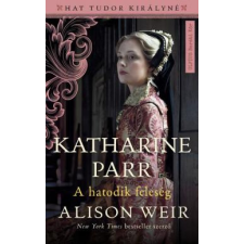 Művelt Nép Katharine Parr regény