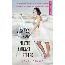 Művelt Nép Kenan Crnkic - Vigyázz, hogy melyik farkast eteted regény