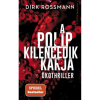 MŰVELT NÉP KIADÓ A polip kilencedik karja - Ökothriller (A)