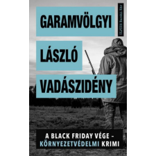 Művelt Nép Könyvkiadó Kft. Dr. Garamvölgyi László - Vadászidény regény