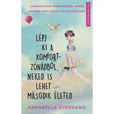 Művelt Nép Könyvkiadó Lépj ki a komfortzónádból, neked is lehet második életed életmód, egészség