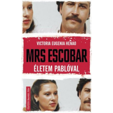 Művelt Nép Könyvkiadó Mrs. Escobar - Életem Pablóval egyéb könyv