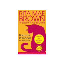 MUVELT NEP KONYVKIADO Rita Mae Brown - Bárcsak itt lennél akció és kalandfilm