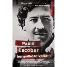 Művelt Nép Pablo Escobar bérgyilkosa voltam egyéb e-könyv