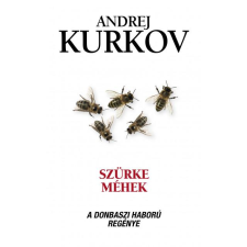 Művelt Nép Szürke méhek regény