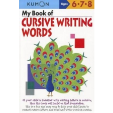  My Book of Cursive Writing: Words – Kumon Publishing idegen nyelvű könyv
