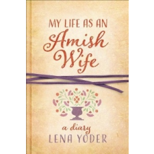 My Life as An Amish Wife – Lena Yoder idegen nyelvű könyv