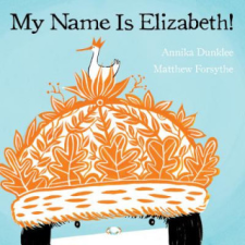  My Name is Elizabeth! – Annika Dunklee idegen nyelvű könyv