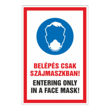 N/A Belépés csak szájmaszkban! entering only in a face mask! (DKRF-FER-2494-3) információs címke