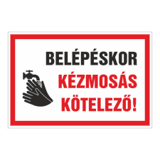 N/A Belépéskor kézmosás kötelezõ! (DKRF-FER-2482-3) információs címke