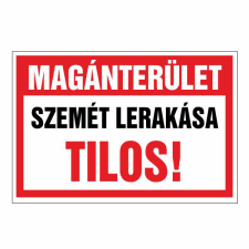 N/A Magánterület szemét lerakása tilos! (DKRF-TIL-2439-3) információs címke