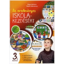 Nagy Adrienn, Takács Marianna Az eredményes iskolakezdésért 3. kötet gyermek- és ifjúsági könyv