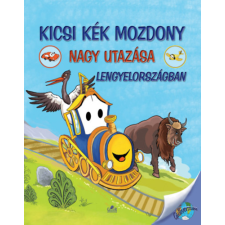 Nagy Éva - Kicsi Kék Mozdony nagy utazása Lengyelországban egyéb könyv