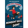 Nagy László Krisztián - Mindent bele, Domi!