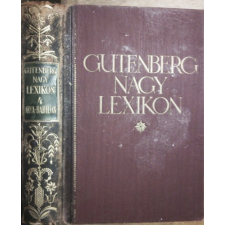 Nagy Lexikon Kiadóhivatala Gutenberg nagy lexikon - Minden ismeretek tára 4. - Anya-Babilon antikvárium - használt könyv